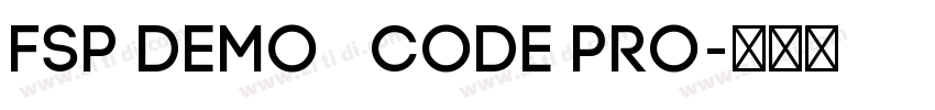 FSP DEMO   Code Pro字体转换